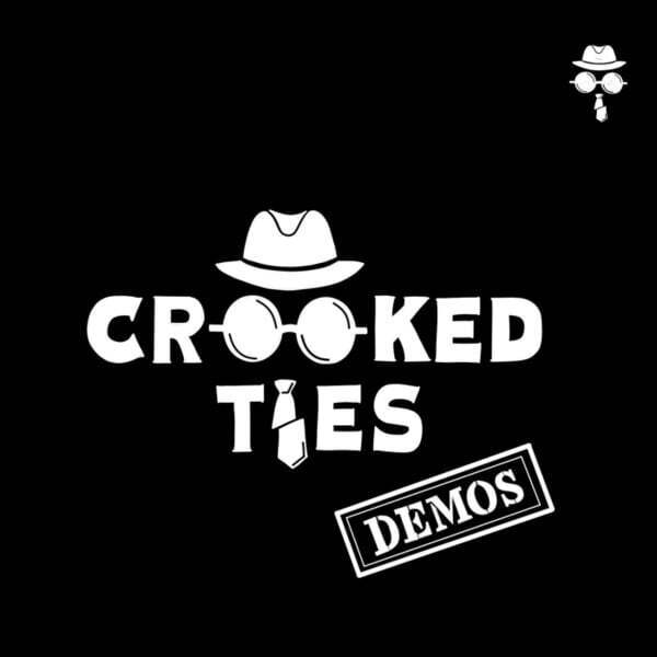 Cover art for Crooked Ties Demos